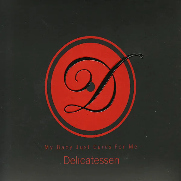 He's Funny That Way — Delicatessen