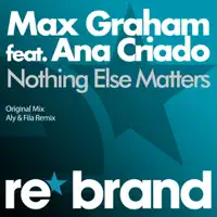 Nothing Else Matters (Aly &amp; Fila Remix)