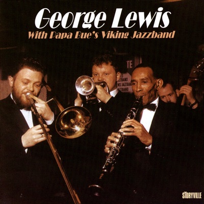 George Lewis With Papa Bue's Viking Jazzband