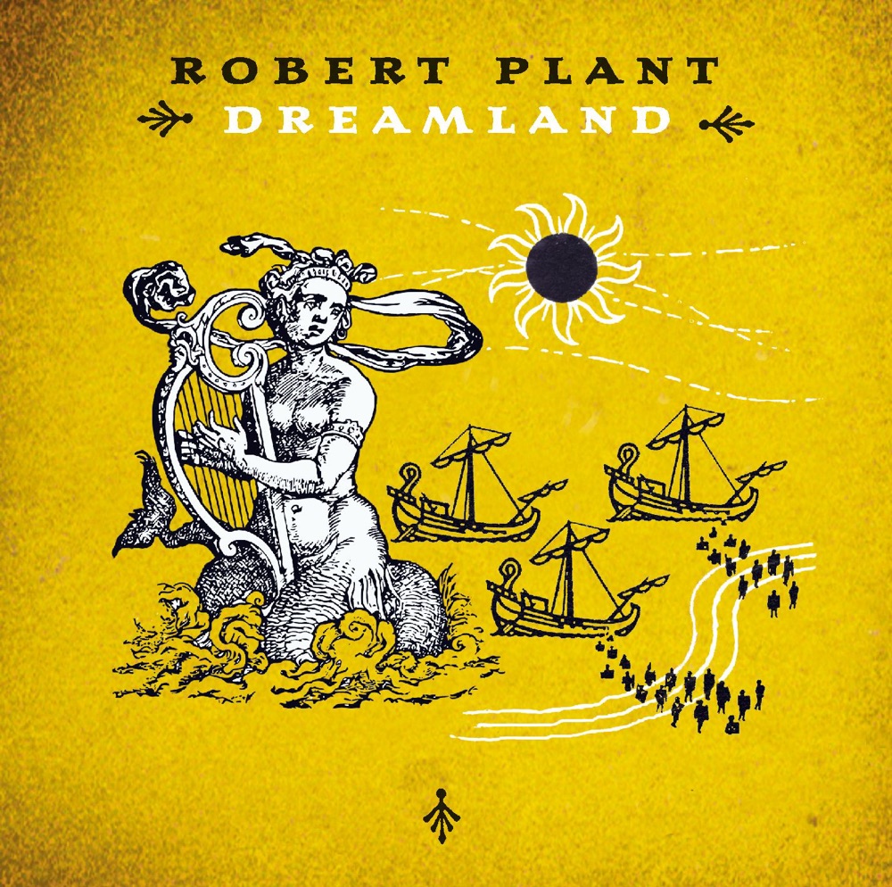 Обложка альбома «Dreamland (Bonus Tracks) [Remastered]» — Robert Plant