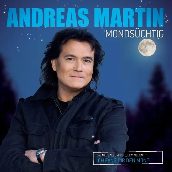 Ich Fang' Dir Den Mond — Andreas Martin