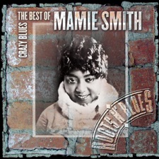 Mamie Smith - Crazy Blues