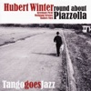 Round About Piazzolla / Tango Goes Jazz