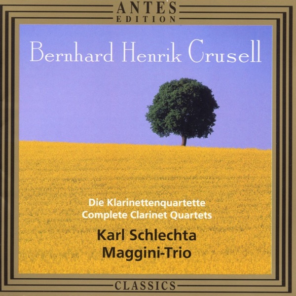 Crussell: Klarinettenquartette