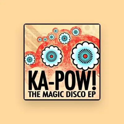 Listen to Kapow, watch music videos, read bio, see tour dates & more!