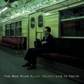 The Bad Plus - Guilty