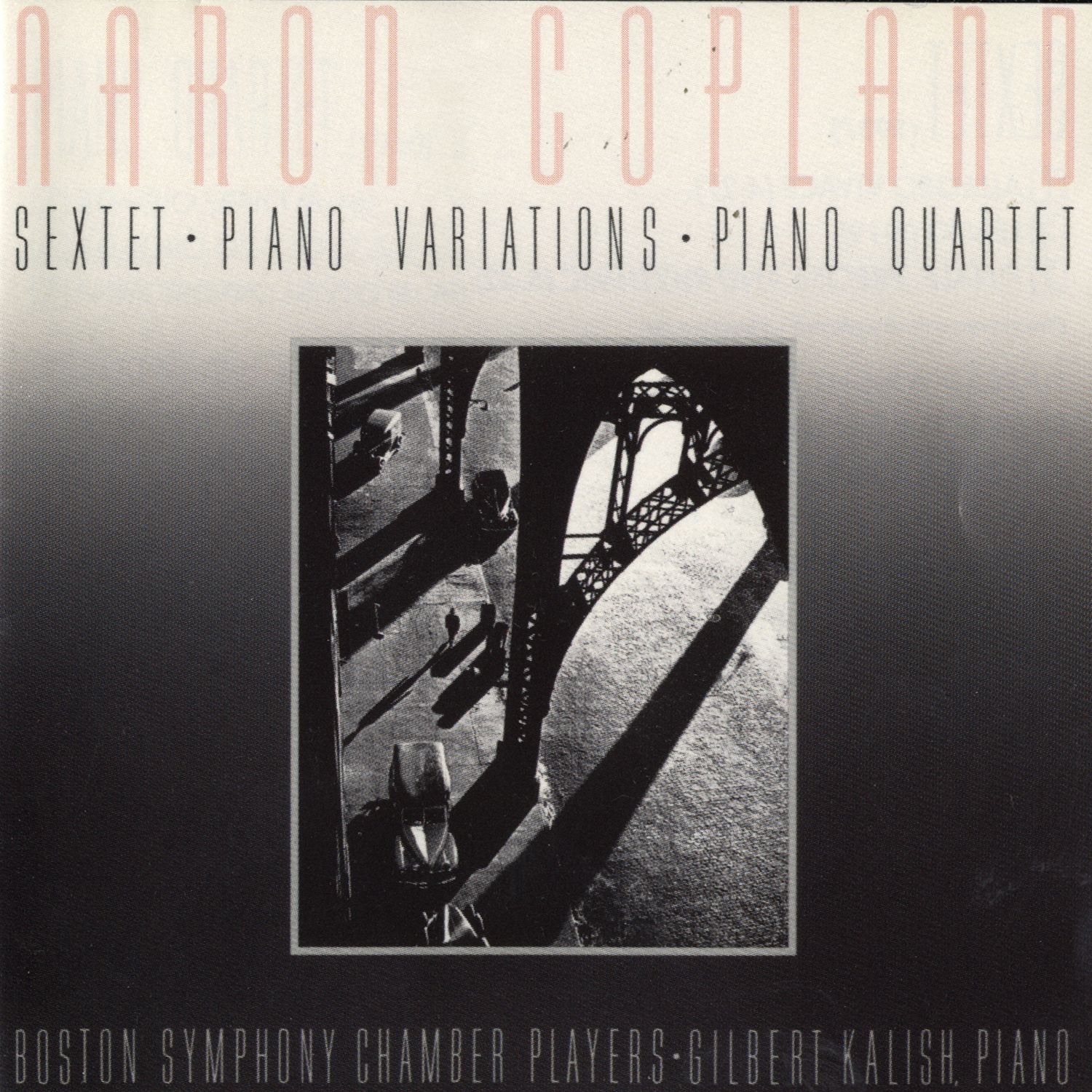 Aaron Copland: Sextet [1937] - Piano Variations [1930] - Piano Quartet [1950] by Gilbert Kalish & Boston Symphony Chamber Players album cover