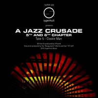 A Jazz Crusade 5th and 6th Chapter - Single - INFRARED