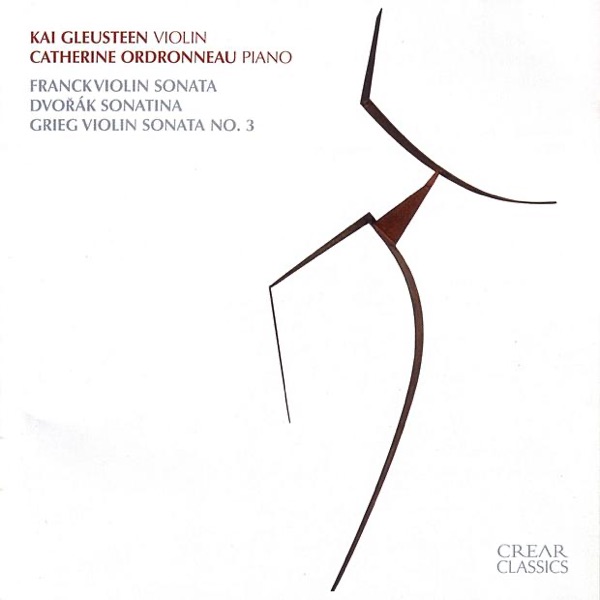 Grieg: Sonata No. 3 - Dvořák: Sonatina - Franck: Violin Sonata