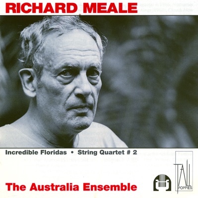 Richard Meale : The Australia Ensemble