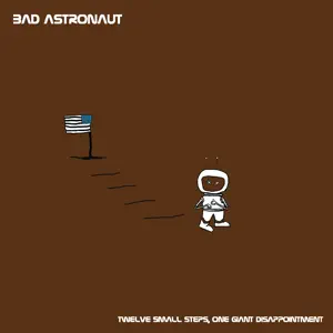 Bad Astronaut