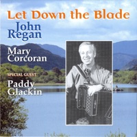 Let Down the Blade by John Regan on Apple Music