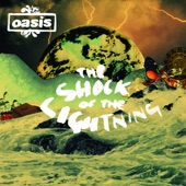 Oasis - The Shock Of The Lightning