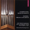 Marc-Antoine Charpentier Messe de Minuit, H.9: Kyrie Eleison (Marc-Antoine Charpentier) Charpentier: "Messe de Minuit" / Handel: Organ Concertos