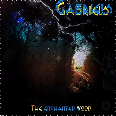 Gabriels - The Enchanted Wood