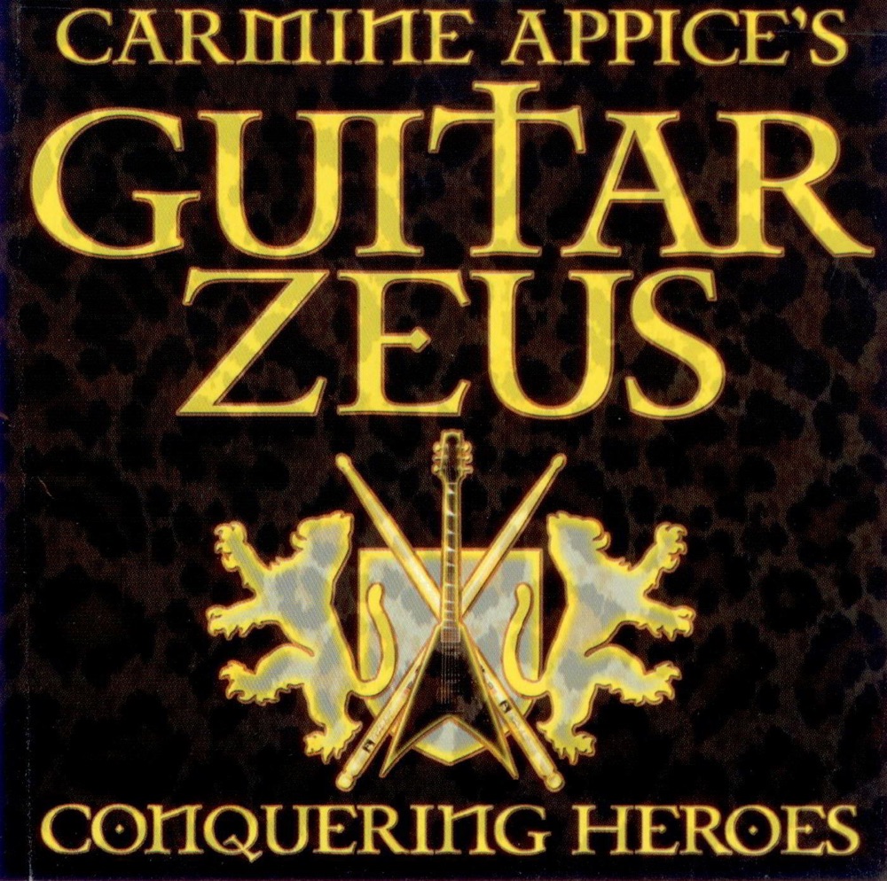 Обложка альбома «Conquering Heroes» — Carmine Appice's Guitar Zeus