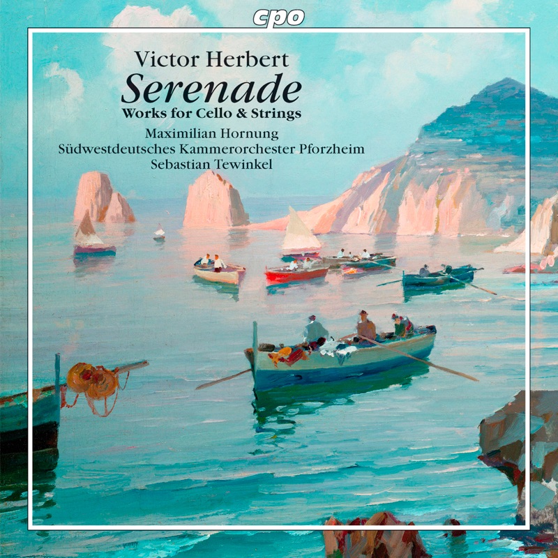Herbert: Serenade - Works for Cello & Strings