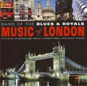 Music of London - The Band of the Blues & Royals