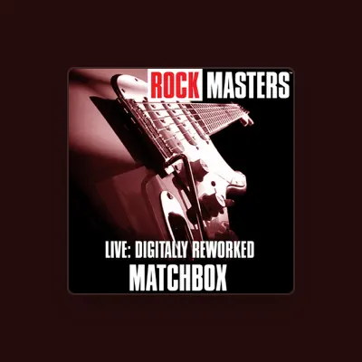 Listen to Matchbox, watch music videos, read bio, see tour dates & more!