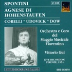 Spontini, G.: Agnes Von Hohenstaufen [Opera] (Udovick) (1954)