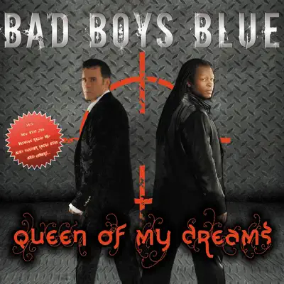 Queen of My Dreams 2009 - Bad Boys Blue