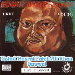 Saqi Mere Saqi, Vol. 29 - Nusrat Fateh Ali Khan Saqi Mere Saqi, Vol. 29 - Nusrat Fateh Ali Khan