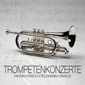 Trompetenkonzerte - Haydn, Fasch, Telemann, Vivaldi
