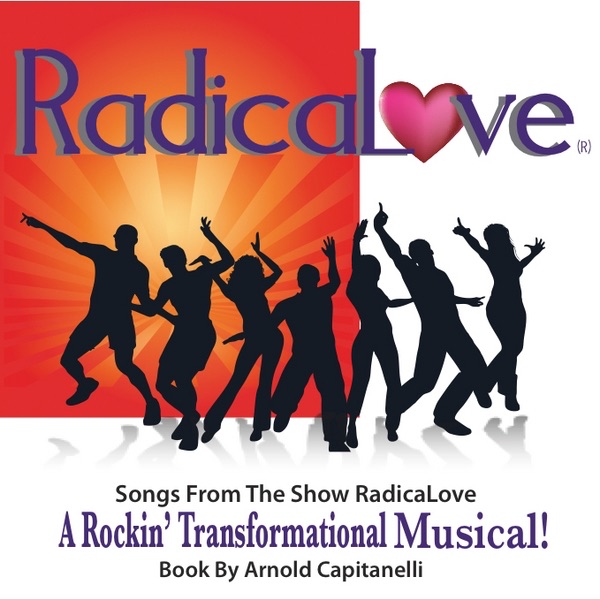 Radicalove (Songs from the Show Radicalove)
