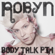 Dancing On My Own - Robyn