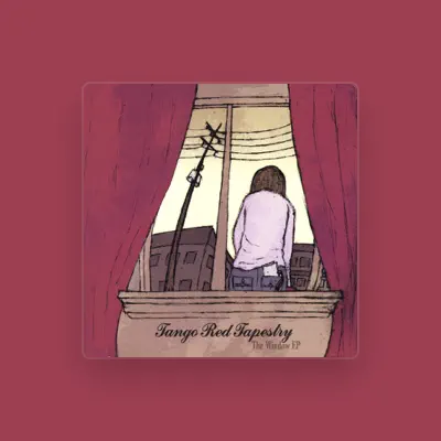 Listen to Tango Red Tapestry, watch music videos, read bio, see tour dates & more!