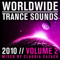 Worldwide Trance Sounds 2010, Vol. 2 (Mixed by Claudia Cazacu) - Claudia Cazacu