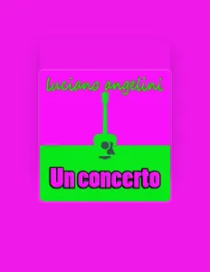 Listen to Luciano Angelini, watch music videos, read bio, see tour dates & more!