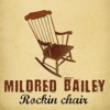 Mildred Bailey - Lover Come Back to Me