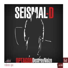 Destroy Noize Seismal D