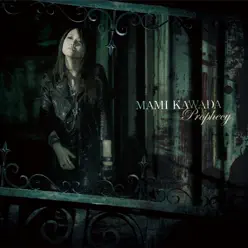 Prophecy - EP - Mami Kawada Prophecy - EP - Mami Kawada