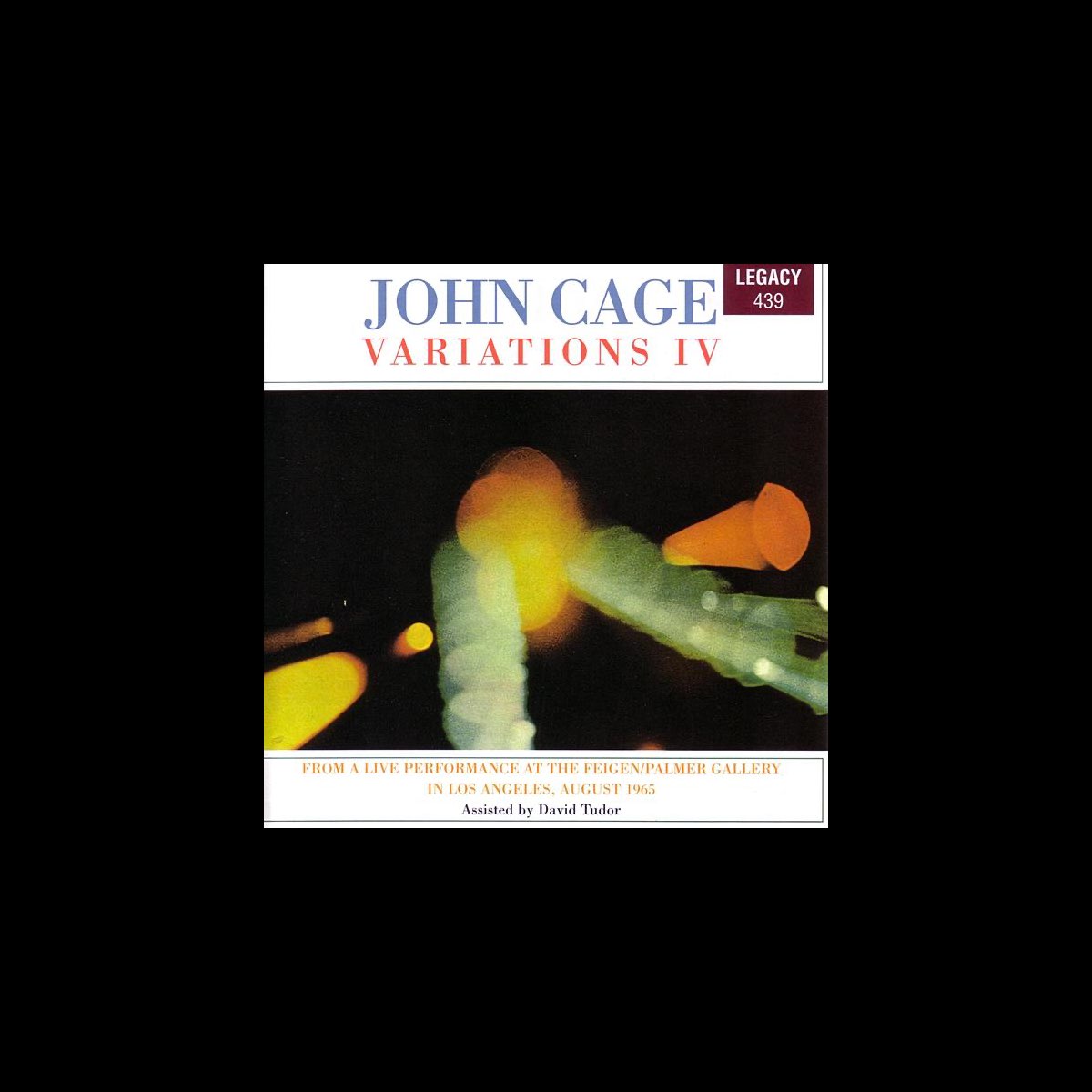 ‎Cage Variations IV From a Live Performance at the Feigen/Palmer