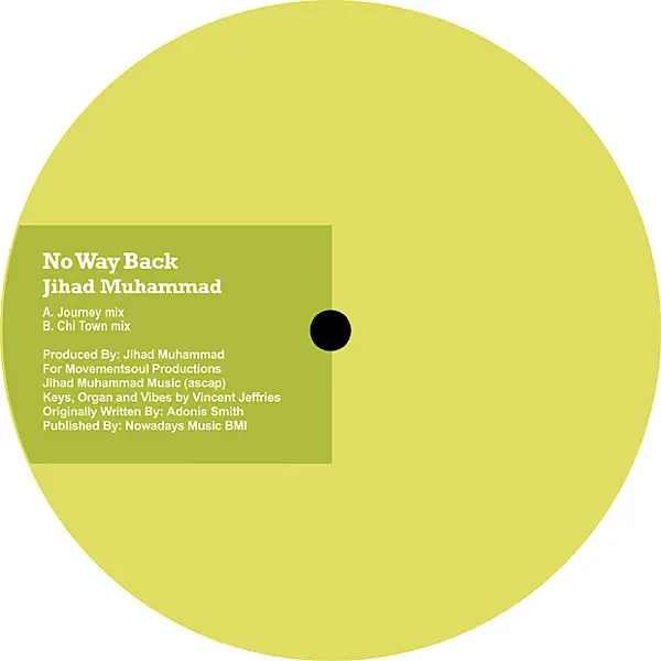 No Way Back (Chi-Town Mix) — Jihad Muhammad