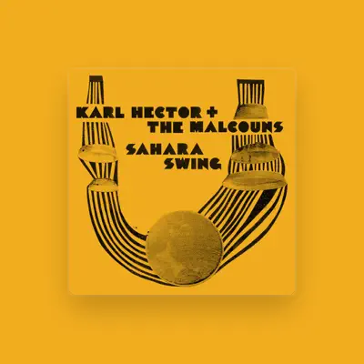 Listen to Karl Hector & The Malcouns, watch music videos, read bio, see tour dates & more!