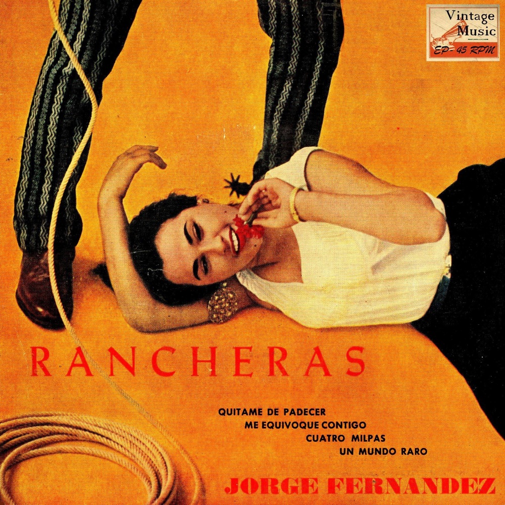 Обложка альбома «Vintage México No. 165 - EP: Rancheras - EP» — Jorge Fernandez
