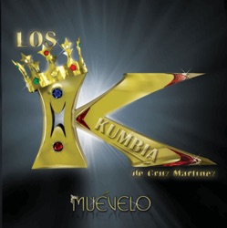 Cruz Martinez y Los Super Reyes - Muevelo (Original Version)