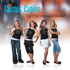 Star Spangled Banner The Cactus Cuties