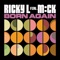 Ricky L & Mck - 865 - Born Again
