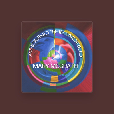 Listen to Mary McGrath, watch music videos, read bio, see tour dates & more!