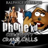 Phone'kd Celebrity Prank Calls