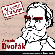 Dvorák - Klassik für Kids
