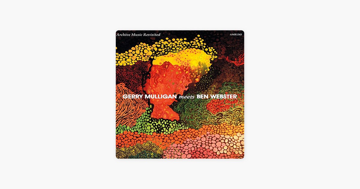 Gerry Mulligan Meets Ben Webster - ジェリー・マリガン & ベン