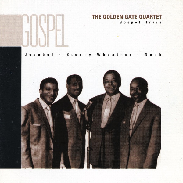 Gospel Masters: Swing Low Sweet Chariot - ゴールデン・ゲート