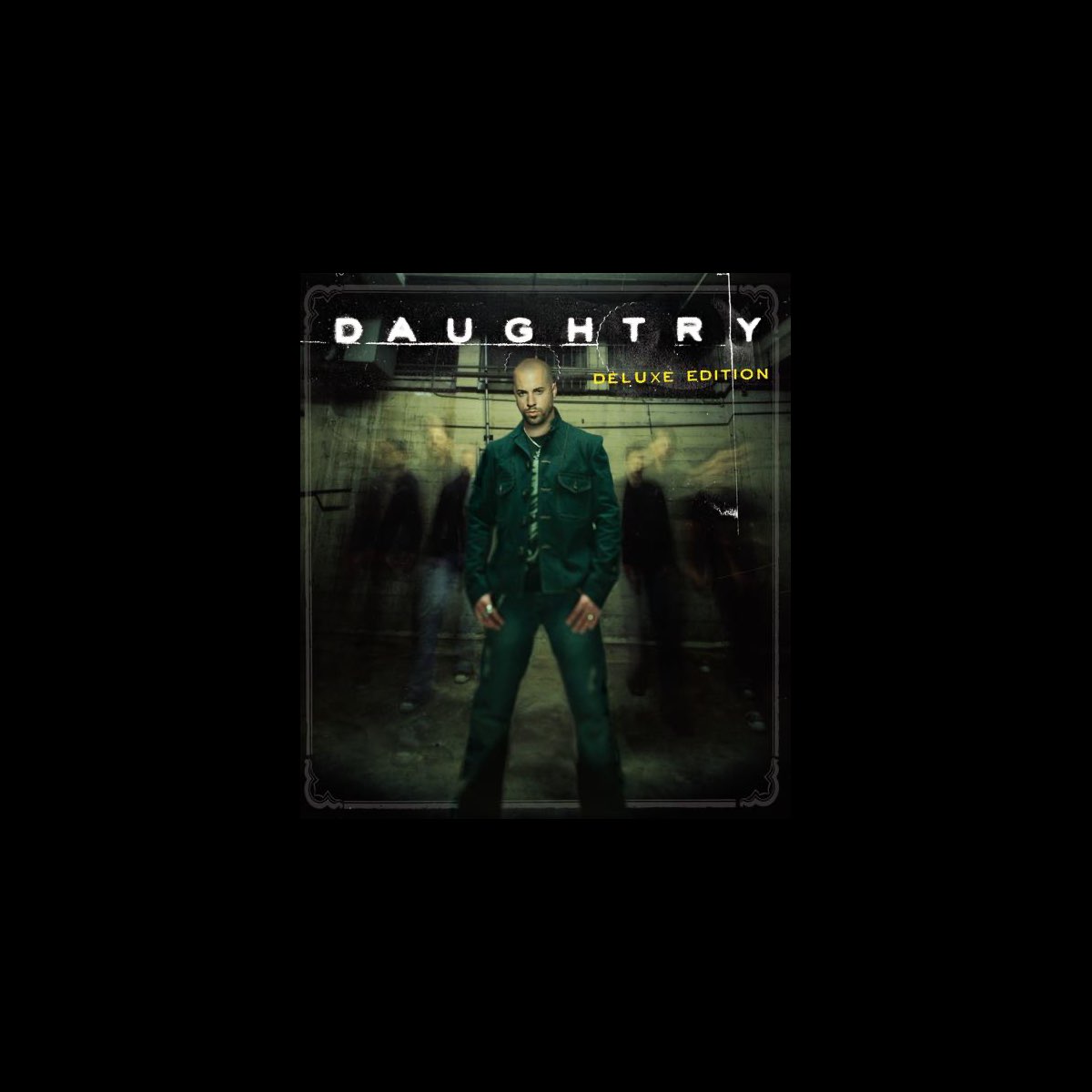 ‎Daughtry (Deluxe Edition) Album by Daughtry Apple Music