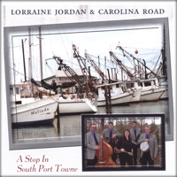 Lorraine Jordan & Carolina Road - My Old Kentucky and You
