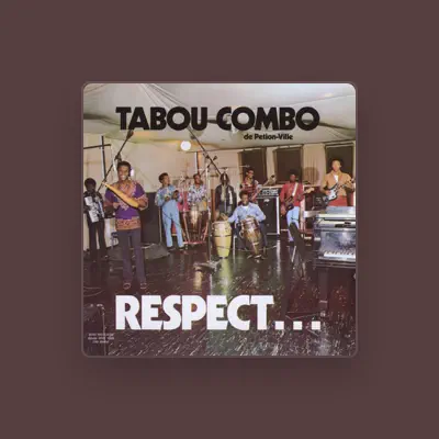 Listen to Tabou Combo De Petion-Ville, watch music videos, read bio, see tour dates & more!